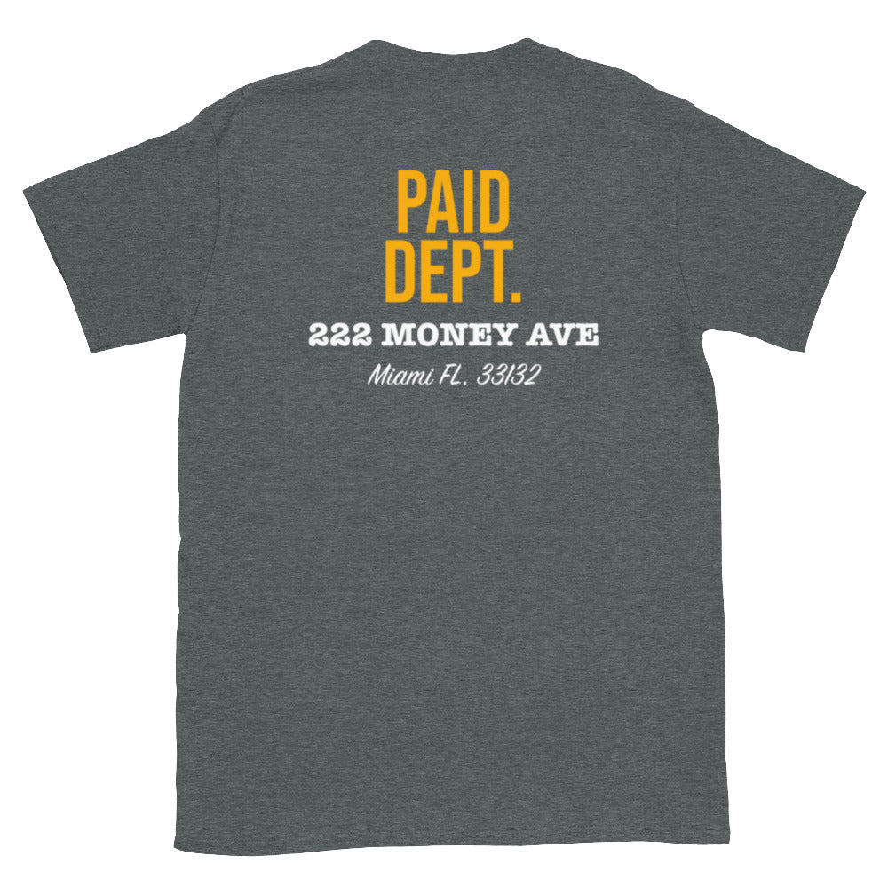 PAID DEPT. Short-Sleeve Unisex T-Shirt