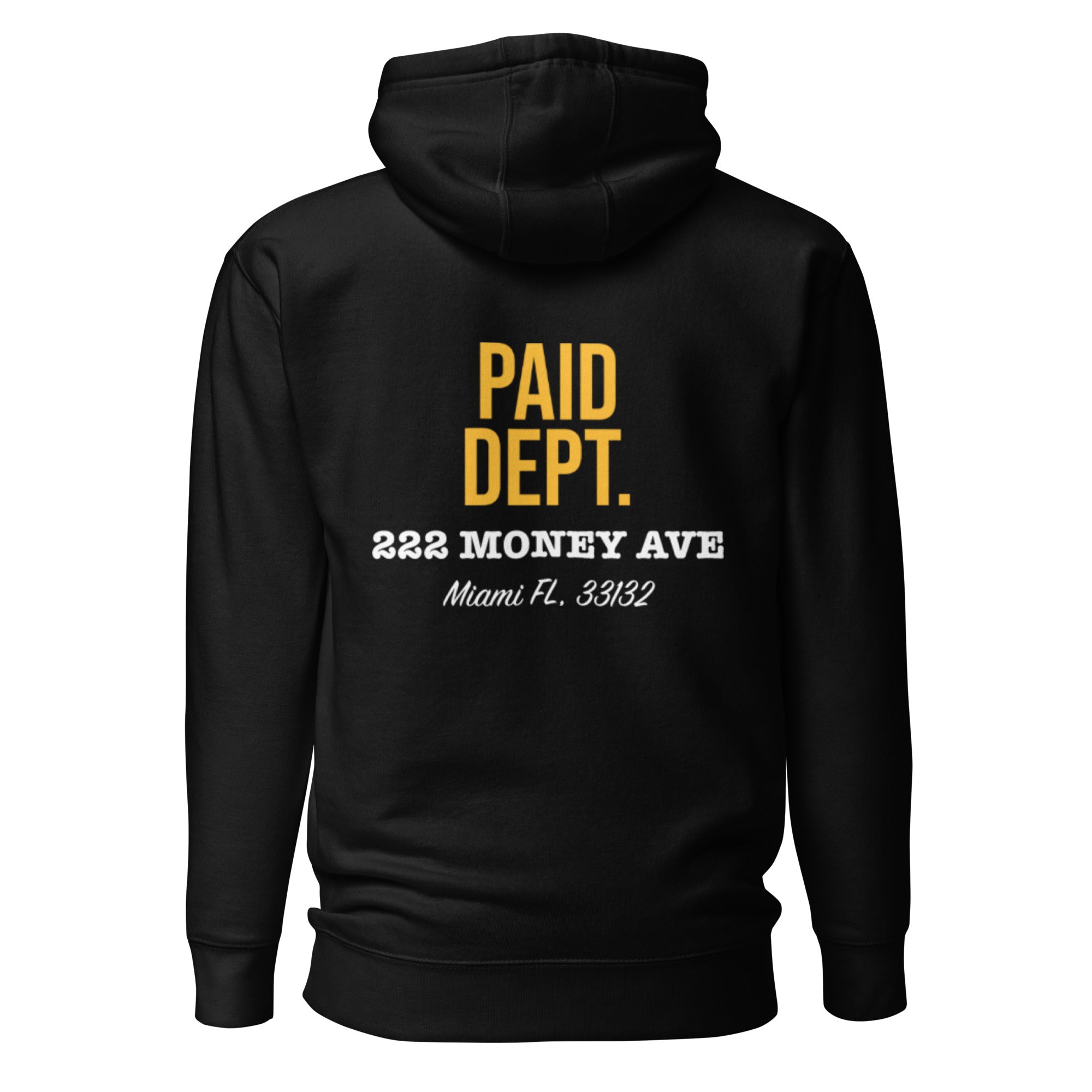 PAID DEPT Unisex Hoodie (Yellow Font)