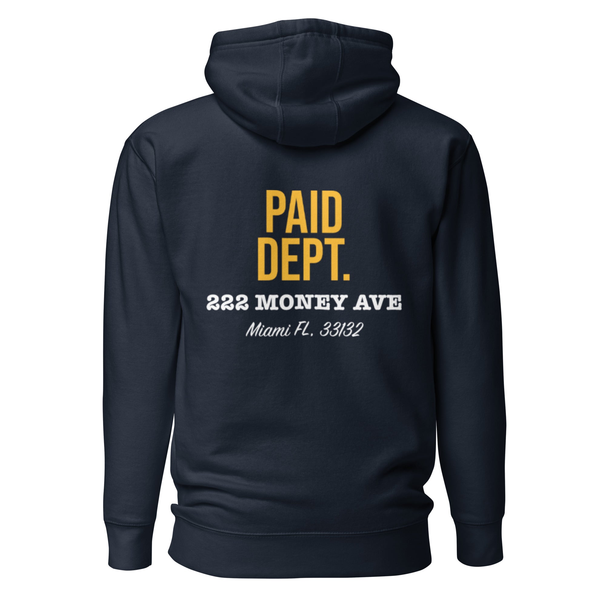 PAID DEPT Unisex Hoodie (Yellow Font)